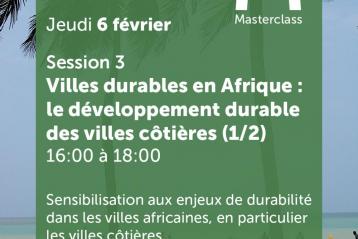 Formation digitale - Session 3 : Villes durables en Afrique : le développement durable des villes côtières (1/2)