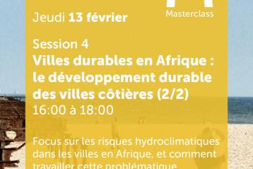 Formation digitale - Session 4 : Villes durables en Afrique : le développement durable des villes côtières (2/2) 