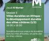 Formation digitale - Session 3 : Villes durables en Afrique : le développement durable des villes côtières (1/2)